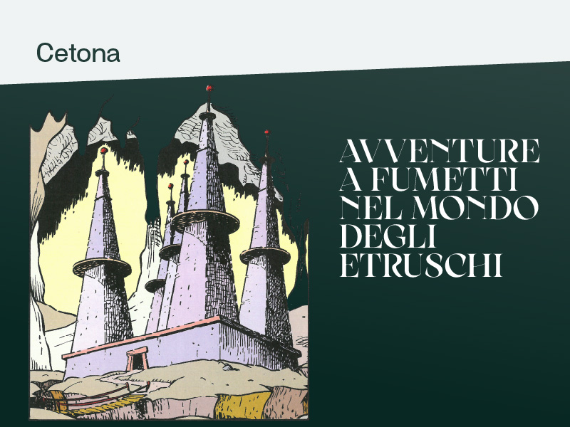 Avventure a fumetti nel mondo degli Etruschi - Cetona